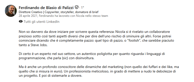 Referenza LinkedIn del 28 aprile 2021 di Ferdinando de Blasio di Palizzi, direttore creativo e copywriter, che ha lavorato con Nicola Del Ben nello stesso team