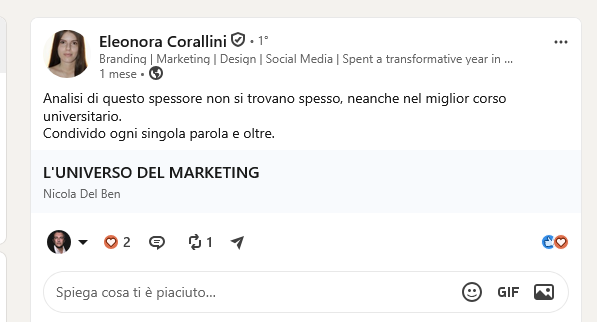 Il post LinkedIn con cui Eleonora Corallini - profilo verificato, «Branding | Marketing | Design | Social Media» - ricondivide l'articolo «L'universo del marketing» di Nicola Del Ben, elogiandone la profondità rispetto a un corso universitario